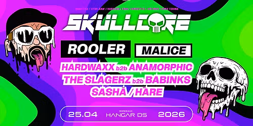 SKULLCORE \/\/ ROOLER - MALICE - HARDWAXX b2b ANAMORPHIC - THE SLAGUERZ b2b BABINKS \/ S\u0100SH\u0100 - HARE