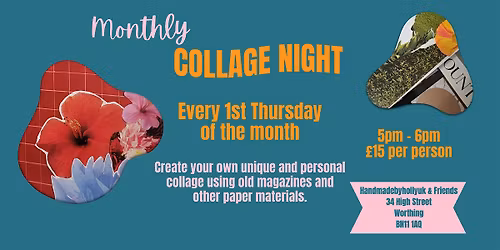 Monthly Collage Night at Handmadebyhollyuk & Friends in Worthing