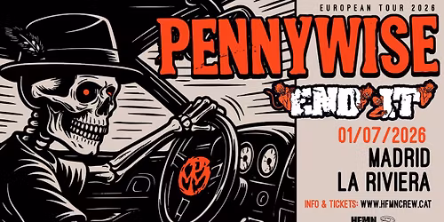 Pennywise + End It (01\/07\/2026) Madrid @ La Riviera