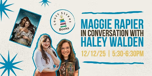 Maggie Rapier In Conversation With Haley Walden