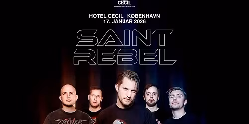 One last show - Saint Rebel p\u00e5 Hotel Cecil