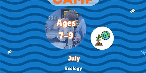 STEM Summer Camp - Ecology, Ages 7-9