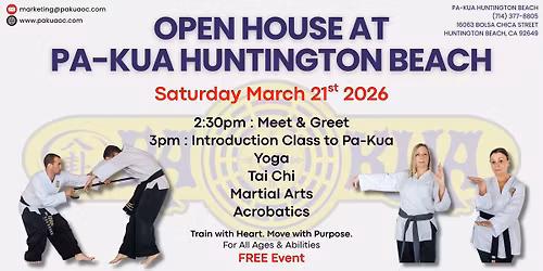Open House at Pa-Kua Huntington Beach!