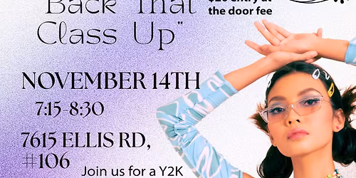 Y2K "Back That Class Up" Dance Party 
