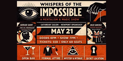 Whispers of the Impossible - A Mentalism & Magic Show