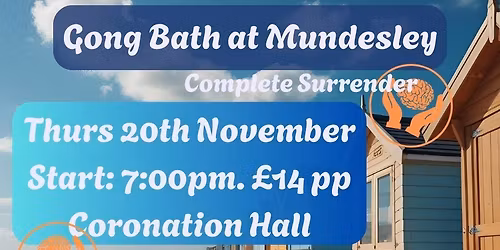 Gong Journeys - Mundesley, Coronation Hall 7.00 pm