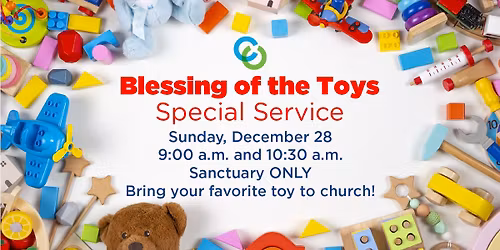 Special Worship Sunday & Blessing of the Toys