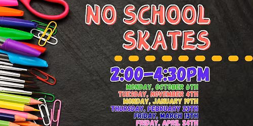 No School Skates
