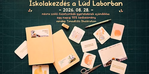 Iskolakezd\u00e9s aj\u00e1nd\u00e9kokkal a L\u00fad Laborban T\u00edmea Kitti Illustration-el