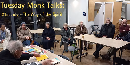 Summer 2026 Monk Talks \u2013 Tuesday Evenings