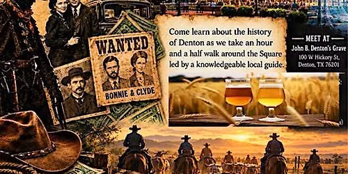 Ghosts, Gunslingers & Greenbacks: The Wild (and Weird) History of Denton