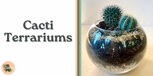 Cacti Terrarium  Workshop