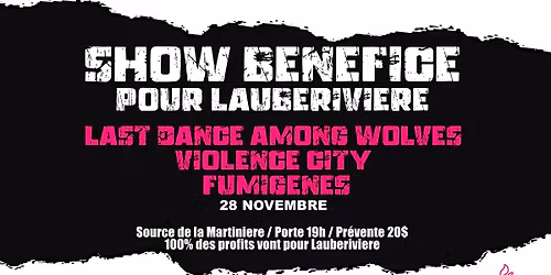 Show b\u00e9n\u00e9fice pour Lauberivi\u00e8re avec LDAW \/ Violence City \/ Fumig\u00e8nes