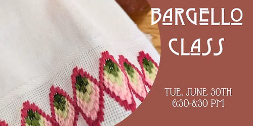 Bargello Class