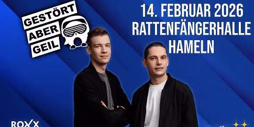 GEST\u00d6RT ABER GEIL & FRIENDS \u2b50\ufe0f HAMELN (Rattenf\u00e4ngerhalle) \u2b50\ufe0f 14.02.2026