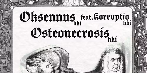 La Murga + Oksennus feat. Korruptio + Osteonecrosis + Shark Varnish Lepakkomiehess\u00e4 27.11.