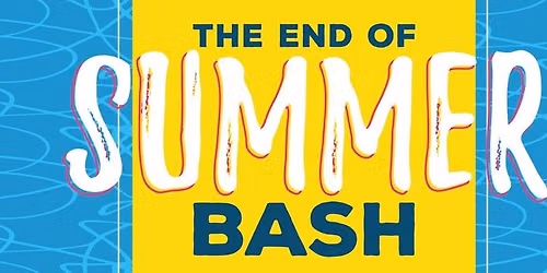 End of Summer Bash