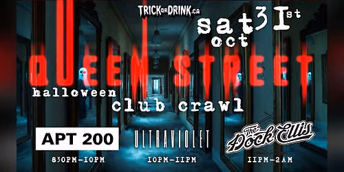 Queen West Club Crawl | Toronto Halloween Costume Party 2026 | Oct 31