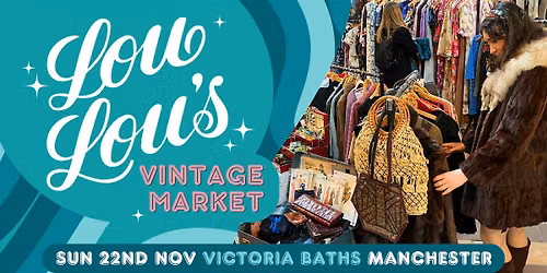 Lou Lou's Manchester Vintage Market
