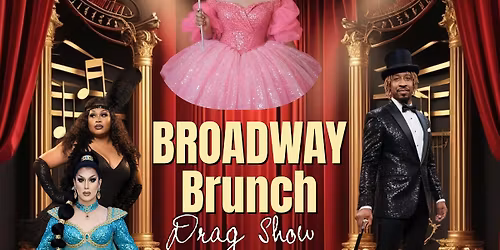 Broadway Brunch Drag Show