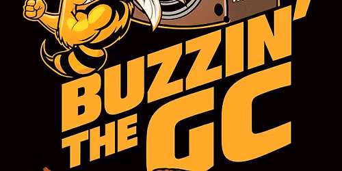 Buzzin\u2019 The Gc