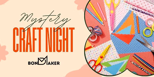Mystery Craft Night (Mt Dora)