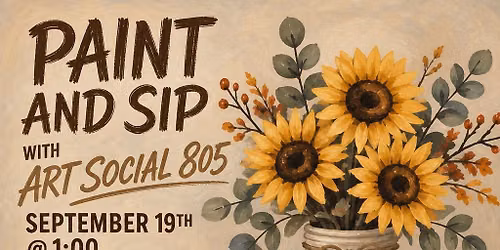 PAINT & SIP w\/ Art Social 805 is back this September!