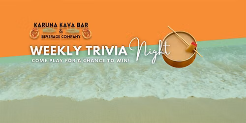 Weekly Trivia Night at Karuna Kava