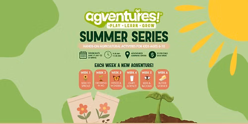 AgVentures! Summer Series
