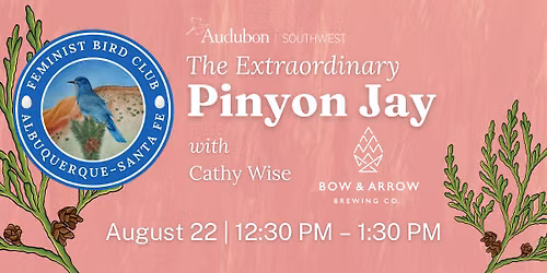 The Extraordinary Pinyon Jay: Protecting a Spectacular Species w Cathy Wise