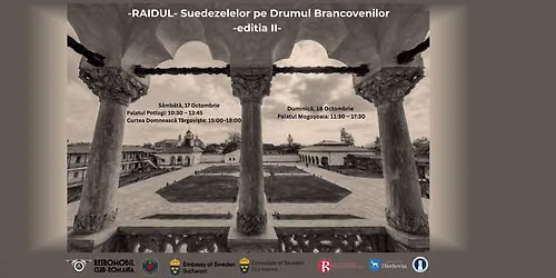 -RAIDUL- Suedezelor pe Drumul Br\u00e2ncovenilor - Edi\u021bia a II-a