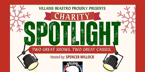 Villains Beastro Charity Spotlight Shows
