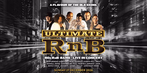 Ultimate RnB - Live 90s R&B Band - Sun 27th December, Bedford Esquires 