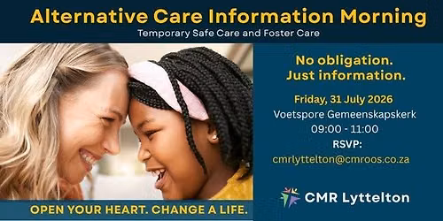 Alternative Care Information Morning. Temporary Safe Care and Foster Care