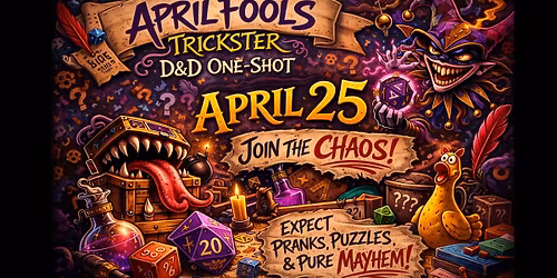 A DM's Adventure - April Fools Trickster Edition One-Shot!