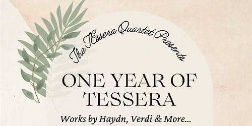 The Tessera Quartet in Ayr: One Year of Tessera