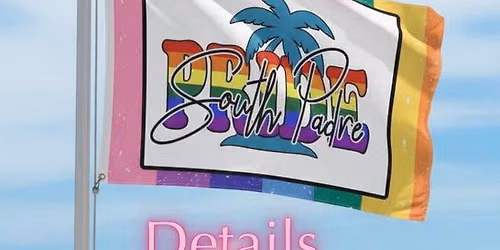South Padre Pride Oct 9th - 12th 2026
