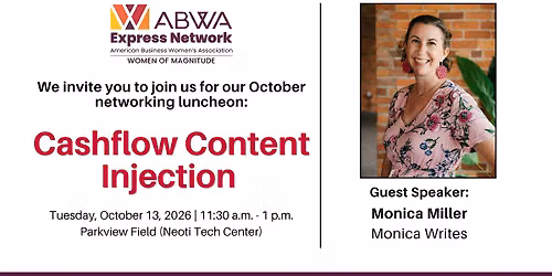 ABWA October Networking Luncheon: Cashflow Content Injection
