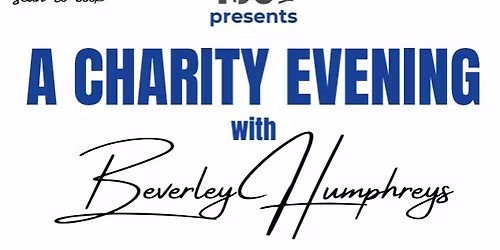 A Charity Evening with Beverley Humphreys