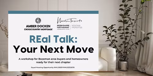 REal Talk: Your Next Move Homebuyer Workshop