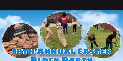 TFBC 18th Annual Easter Block Party ✝️🌸