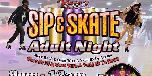 Adult Night Sip N Skate