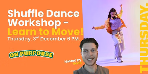 Shuffle Dance Workshop - Learn to Move!