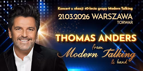 Warszawa: Thomas Anders From Modern Talking & Band