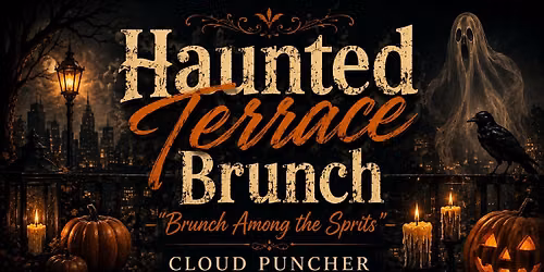 BRUNCH, BOOZE & BOOS: Haunted Terrace Brunch