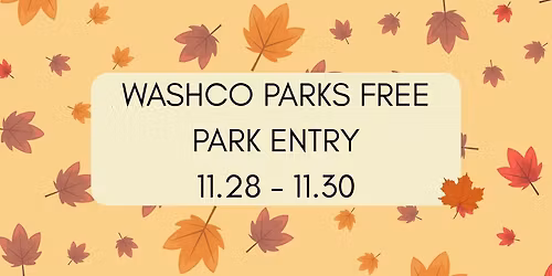 2025 Free Park Entry Thanksgiving Weekend