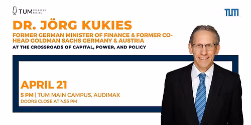 TUM Speakers Series x Dr. J\u00f6rg Kukies