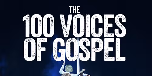 GOSPEL POUR 100 VOIX - "THE DELIVRANCE TOUR"