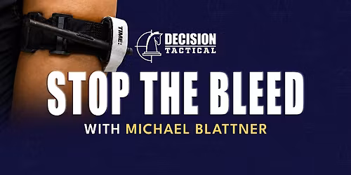Stop the Bleed | Tourniquet Class at DTAC