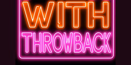 Don\u00b4t F..k with Throwback, (AFTERWORK)